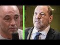 Joe Rogan On Weak Men And Harvey Weinstein