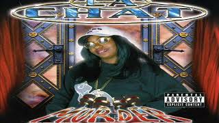 La Chat - Nigga Comin Clean