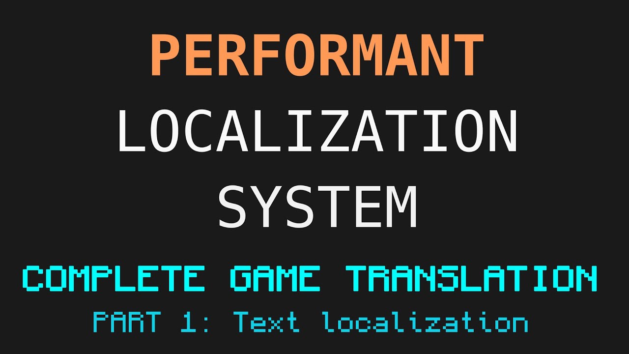 Complete GAME LOCALIZATION in Unity | Performant Localization System