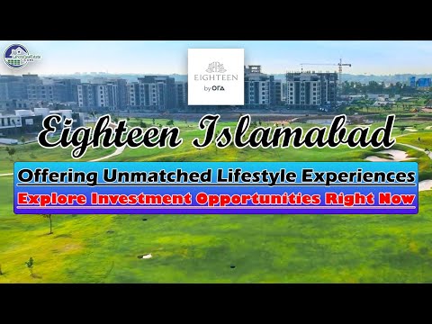 Eighteen Islamabad: Discover Luxurious Living in Pakistan’s Gem