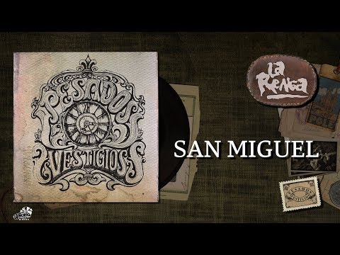 La Renga - San Miguel - Pesados Vestigios