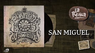 San Miguel Lyrics English Translation
