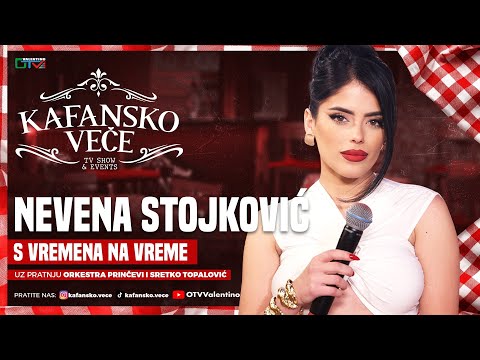 NEVENA STOJKOVIC - S VREMENA NA VREME | UZIVO | ORK. PRINCEVI I SRETKO TOPALOVIC | 2025 | KV
