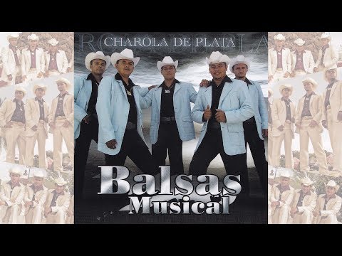 Balsas Musical - Ojitos Negros (Canción Completa)