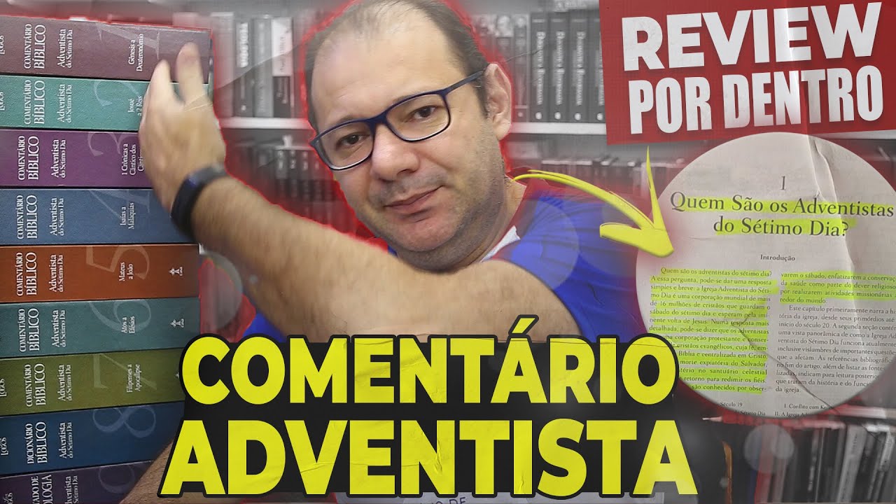 Review - Primeiro a Mostrar o Comentário Adventista por Dentro (COMPLETO)