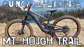 MT. HOUGH / HIDDEN MTB GEM IN QUINCY, CALIFORNIA
