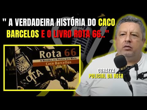 LIVRO ROTA 66 FOI FEITO ASSIM POR CACO BARCELLOS I Cortes Solta Pai