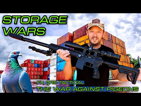 Storage Wars | The War against Pigeons | FX DRS Tactical | 18gr JTS Pellets | Air Gun Pest Control