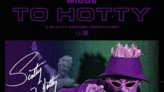 Migos - To Hotty (Slowed Down)