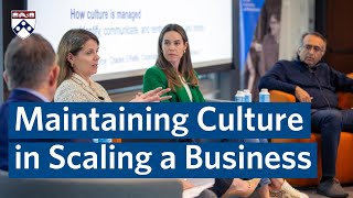 Wharton Scale School: Maintaining Culture in Scaling a Business
