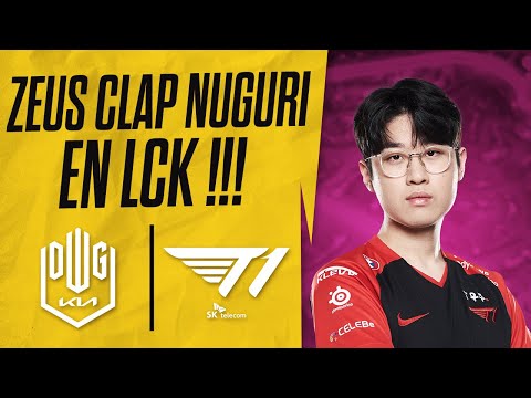 Nuguri SOLOKILL Zeus ! Ca finit MAL ! Review de T1 vs DK Game 1
