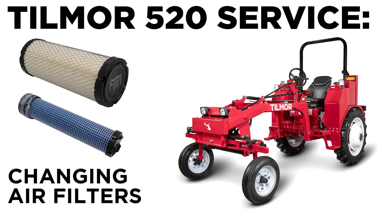 Changing Air Filters - Tilmor 520 Tractor Service