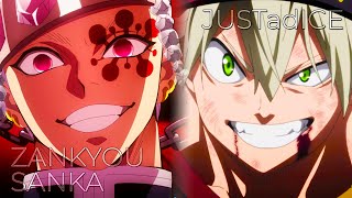 Zankyou Sanka x JUSTadICE Mashup (Demon Slayer Season 2 &amp; Black Clover)