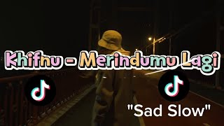 Download lagu Khifnu - Merindumu Lagi (tapi andai engkau tau sungguh aku sangat rindu) TikTok 🎶cover sad slow 2025 mp3 Download lagu Khifnu - Merindumu Lagi (tapi andai engkau tau sungguh aku sangat rindu) TikTok 🎶cover sad slow 2025 mp3