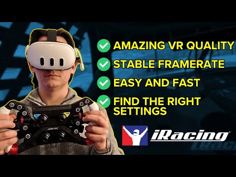 COMPLETE & SIMPLE QUEST 3 VR Settings for iRacing: Best FPS + Visuals!