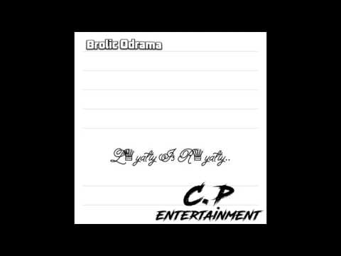 Brolic Odrama - Loyalty Is Royalty (Prod. By Taylor Made Beatz) [Audio]