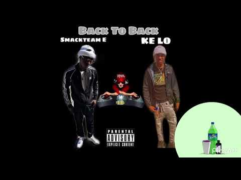 Smackteam E ft Ke lo - Back to Back ( prod by kickbeats.)