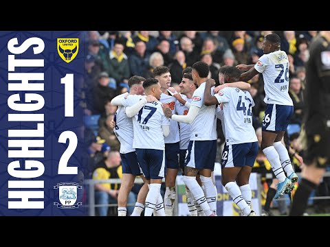 Highlights | Oxford United 1-2 PNE