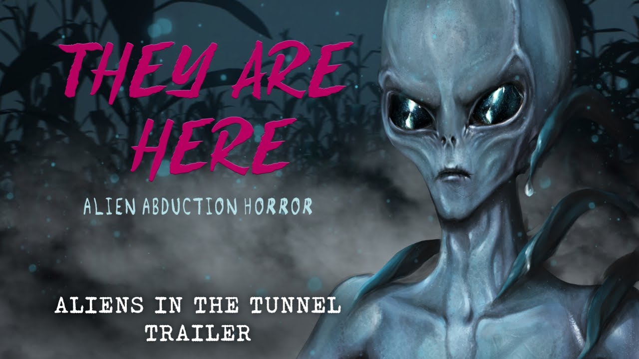 They Are Here – "Aliens in the Tunnel" trailer teaser