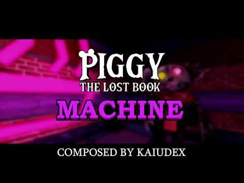 Piggy: The Lost Book Soundtrack | Chapter 2 - "Machine"