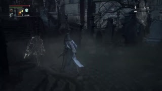その5　Bloodborne 初見プレイ