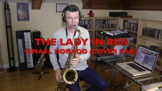 The Lady in Red. Chris Burgh. Ismael Dorado (Cover sax)