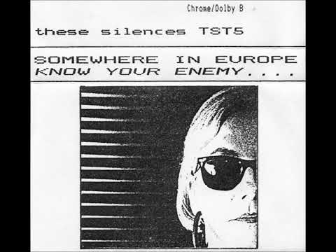 Somewhere In Europe - Know Your Enemy...
