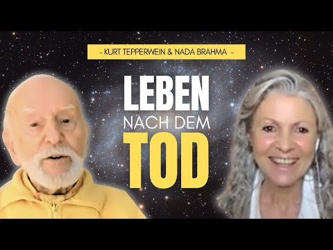 Es stirbt NIEMAND | Kurt Tepperwein & Nada Brahma Interviewauszug