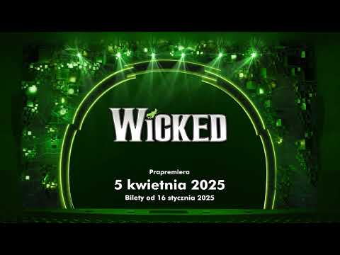 Teatr Muzyczny Roma - „Wicked" - zwiastun