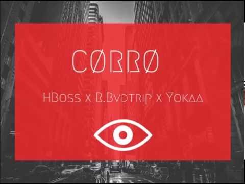 R.Bvdtrip x Yokaaa - Cørrø (Prod. Hboss)