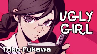 Ugly Girl | Touko Fukawa [GMV]