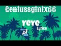 GENIUSGINIX66 LATEST LYRICS VIDEO YEYE . TRENDING 🔥🔥💯