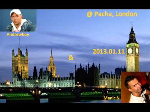 Andrewboy & Manic N - Live @ Pacha,London (2013.01.11)