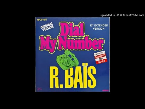 R. Bais - Dial My Number (12'' Extended Version)