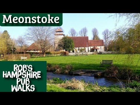 #67 Rob's Hampshire Pub Walks ( A Meonstoke Meander, South Downs National Park)