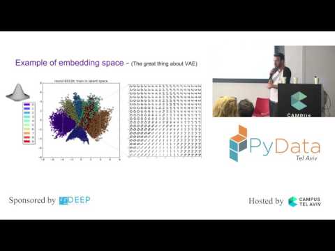 PyData Tel Aviv Meetup: Generative models And Variational AutoEncoder explained - Shai Harel