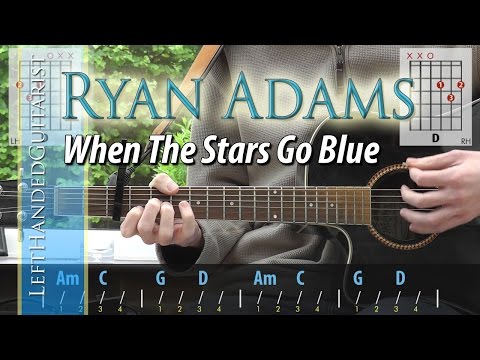 When The Stars Go Blue - Ryan Adams