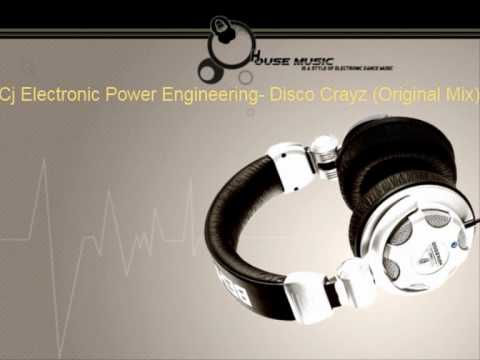 Electronic Power Engineering - Disco Crayz (Original Mix)