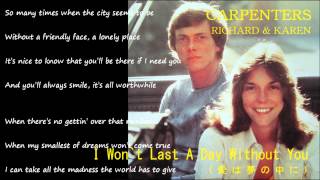 I Won`t Last A Day Without You (愛は夢の中に) ／ CARPENTERS