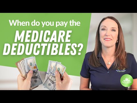 Part of a video titled Medicare Deductibles - How and When Do You Pay Them (Our Pro ...