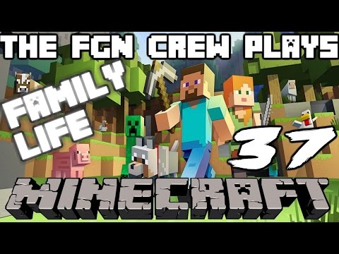 The FGN Crew Plays: Minecraft Family Life #37 - Mushroom Island (PC)