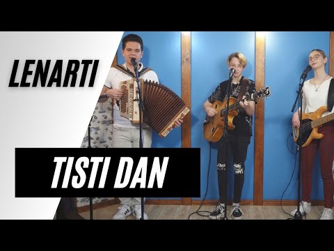 LENARTI - TISTI DAN