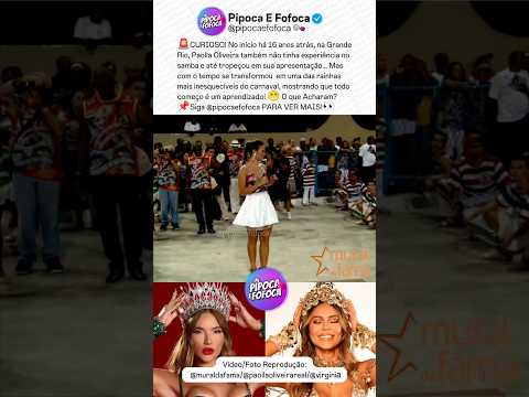 See Paolla Oliveira at the beginning of her journey in Grande Rio 😍 #paollaoliveira