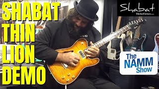 Video thumbnail for Fernando Perdomo Demos the New Shabat Thin Lion | NAMM 2018 by Shabat Guitars