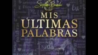 La Septima Banda- Mis Ultimas Palabras (2017)