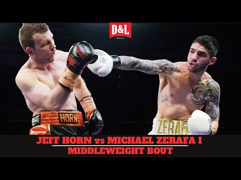 Jeff Horn vs Michael Zerafa I | IBF & WBO Regional Title Fight