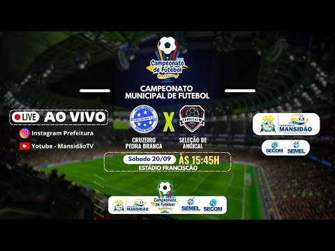 CRUZEIRO VS SELEÇÃO DE ANGICAL - CAMPEONATO MUNICIPAL DE FUTEBOL DE MANSIDÃO