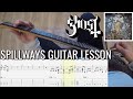 Ghost – Spillways Full PoV Guitar Lesson With Tab | NEW SONG 2022