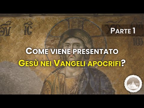 How is Jesus presented in the Apocryphal Gospels? (Part 1)