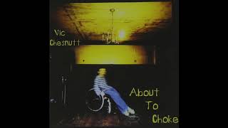 Vic Chesnutt - New Town